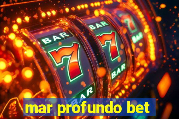 mar profundo bet